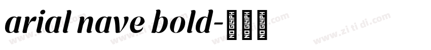 arial nave bold字体转换